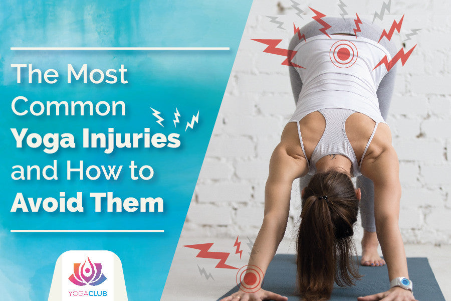 The Most Common Yoga Injuries and How to Avoid Them